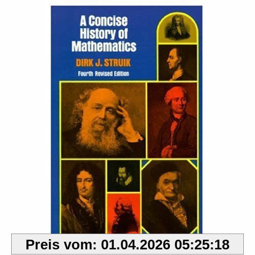 Struik, Dirk J. A Concise History Of Mathematics, Fourth Revised Edition (Dover Books On Mathematics)
