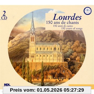 Lourdes 150 Ans de Chants