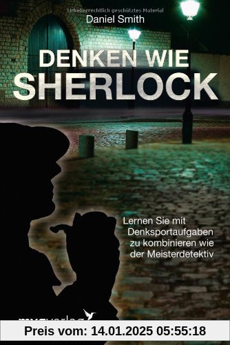 Denken wie Sherlock: Lernen Sie mit Denksportaufgaben zu kombinieren wie der Meisterdetektiv