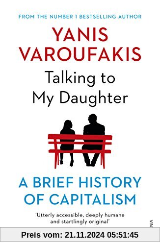 Talking to My Daughter: A Brief History of Capitalism