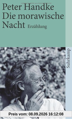 Die morawische Nacht: Erzählung (suhrkamp taschenbuch)