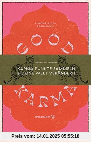 Good Karma: Karma Punkte sammeln & deine Welt verändern