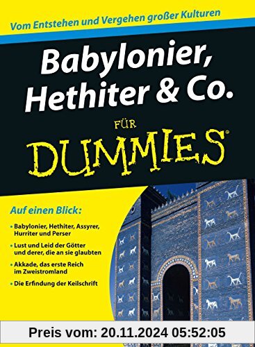 Babylonier, Hethiter & Co. für Dummies