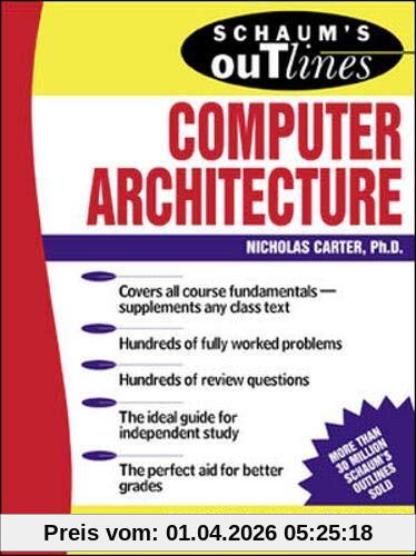 Schaum's Outline of Computer Architecture (Schaum's Outline Series)