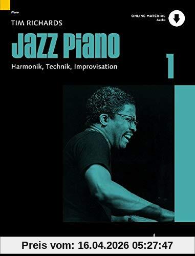 Jazz Piano: Harmonik, Technik, Improvisation. Band 1. Klavier. Lehrbuch mit Online-Audiodatei. (Modern Piano Styles)