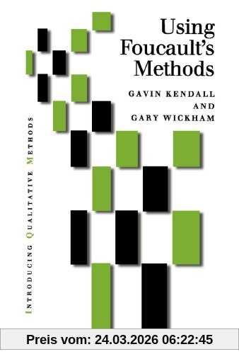 Using Foucault's Methods (Introducing Qualitative Methods Series)