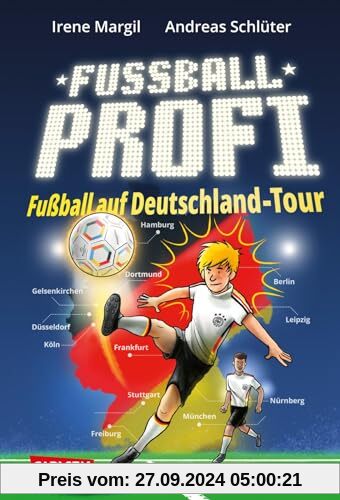 Fußballprofi 5: Fußballprofi - Fußball auf Deutschland-Tour: Sonderband zur Europameisterschaft 2024 für Jungs und Mädch