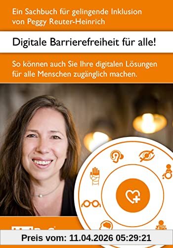Digitale Barrierefreiheit für alle!: Ein Sachbuch für gelingende Inklusion