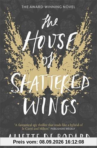 The House of Shattered Wings