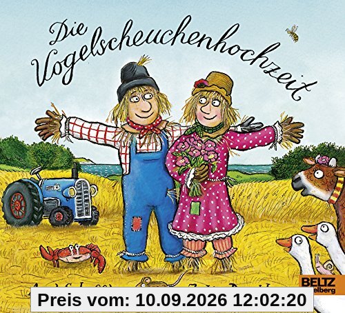 Die Vogelscheuchenhochzeit: Vierfarbiges Pappbilderbuch. Aus dem Englischen übertragen von Salah Naoura