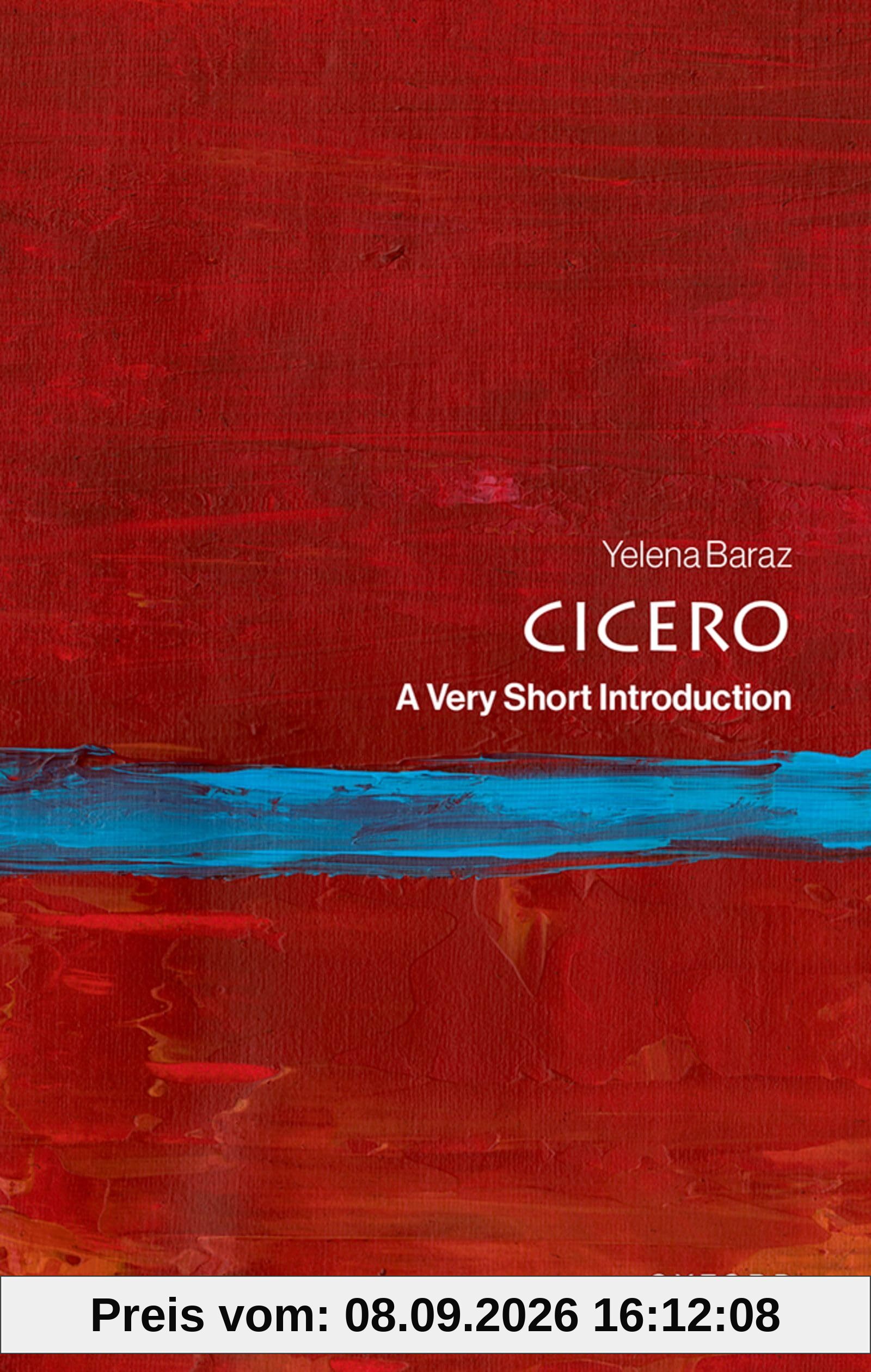 Cicero: A Very Short Introduction (Very Short Introductions)