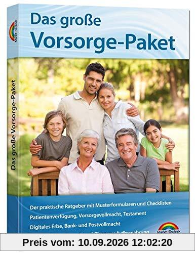 Das große Vorsorge Paket: Patientenverfügung, Testamente, Vorsorgevollmacht Neuauflage 2021