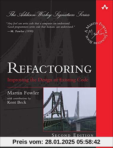 Refactoring: Improving the Design of Existing Code (Addison-wesley Signature Series (Fowler))