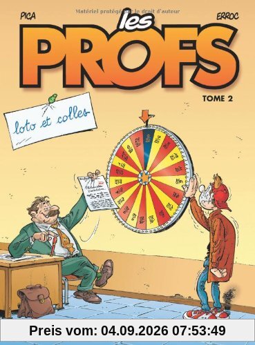 Les profs. Vol. 2. Loto et colles