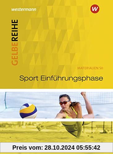 Gelbe Reihe / Sport SII Einführungsphase: Materialien für den Sekundarbereich II - Ausgabe 2015 / Schülerband: Sekundars