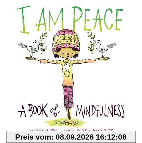 I Am Peace: A Book of Mindfulness