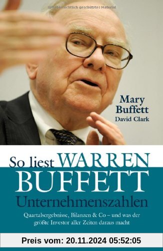 So liest Warren Buffett Unternehmenszahlen: Quartalsergebnisse, Bilanzen & Co - und was der größte Investor aller Zeiten