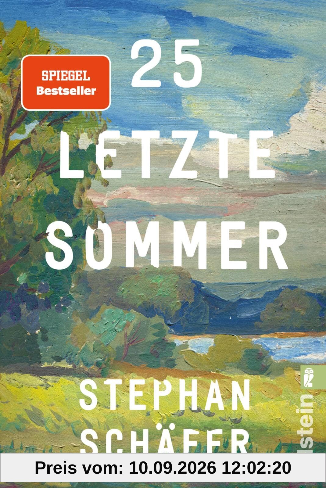 25 letzte Sommer: Der SPIEGEL-Bestseller jetzt als Taschenbuch | Mit farbigem Schnitt (Lebensfragen)