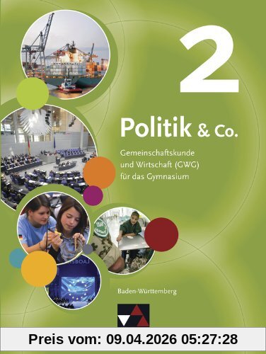 Politik & Co. - Baden-Württemberg - neu / Band 2: Gemeinschaftskunde und Wirtschaft für das Gymnasium (GWG) / Für die Jahrgangsstufen 9/10