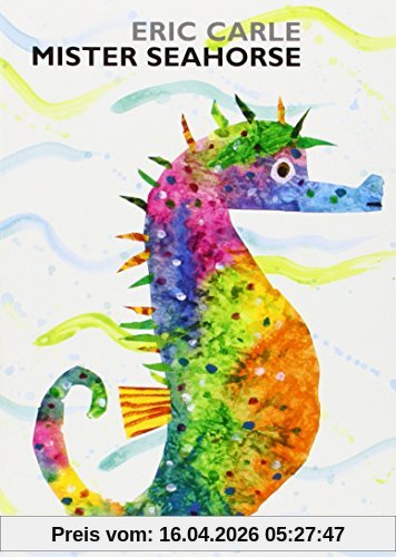 Mister Seahorse: board book (World of Eric Carle)