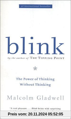 Blink: The Power of Thinking Without Thinking