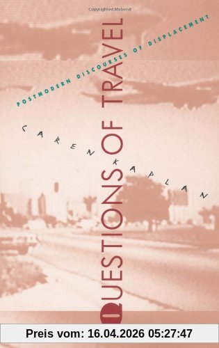 Questions of Travel-PB: Postmodern Discourses of Displacement (Post Contemporary Interventions)