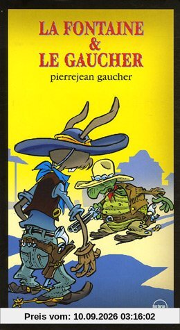La Fontaine Et Le Gaucher