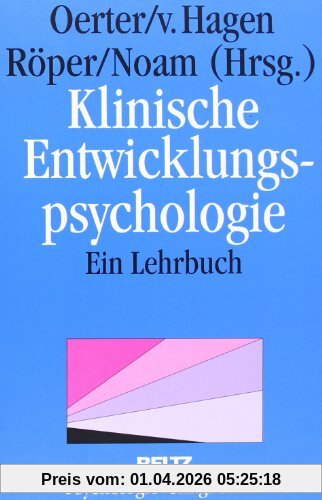 Klinische Entwicklungspsychologie: Ein Lehrbuch
