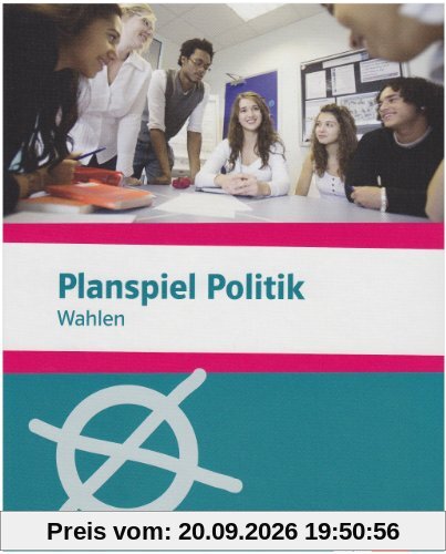 Planspiel Politik: Wahlen. 6.-12. Schuljahr. Spiel mit CD-ROM