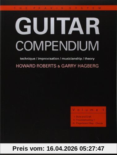 Guitar Compendium: technique / improvisation / musicianship / theory. Vol. 1. Gitarre. Lehrbuch.