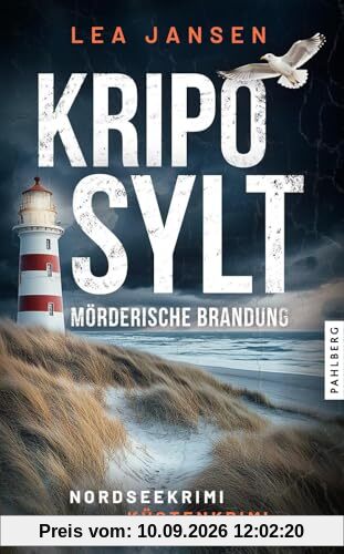 KRIPO SYLT - Mörderische Brandung: Nordseekrimi Küstenkrimi (Petersen & Schiller ermitteln)