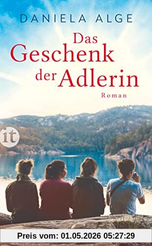 Das Geschenk der Adlerin: Roman (insel taschenbuch)