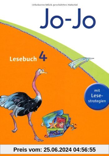 Jo-Jo Lesebuch - Allgemeine Ausgabe - Neubearbeitung: 4. Schuljahr - Schülerbuch