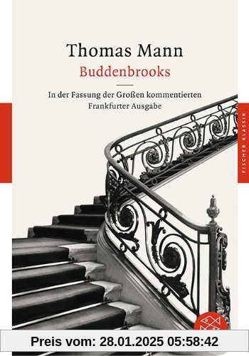 Buddenbrooks: Verfall einer Familie In der Fassung der Großen kommentierten Frankfurter Ausgabe: Verfall einer Familie. 