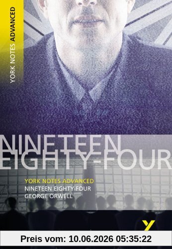 Nineteen Eighty-Four. Interpretationshilfe (York Notes Advanced)