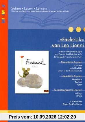 »Frederick« von Leo Lionni: Ideen und Kopiervorlagen zum Einsatz des Bilderbuchs in Kindergarten und Grundschule. Mit dem Frederick-Spiel und ... (Beltz Praxis / Lesen - Verstehen - Lernen)