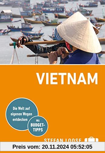 Stefan Loose Reiseführer Vietnam: mit Reiseatlas