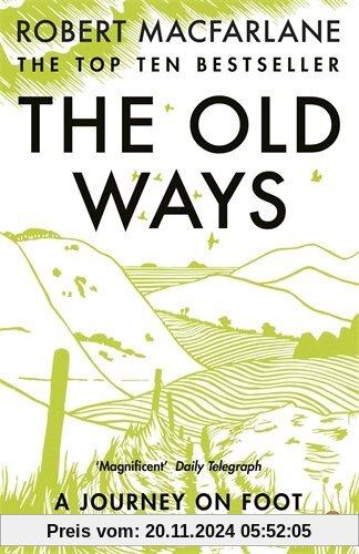 The Old Ways: A Journey on Foot