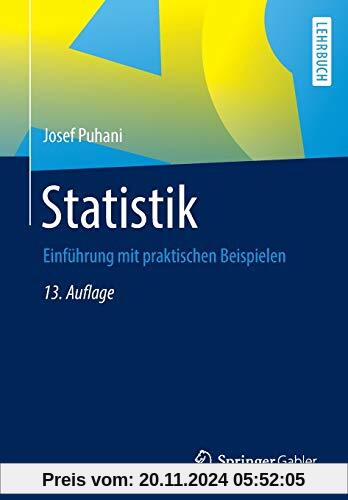 Statistik: Einführung mit praktischen Beispielen