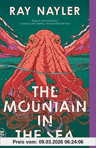 Ray Nayler Mountain In The Sea, A Novel