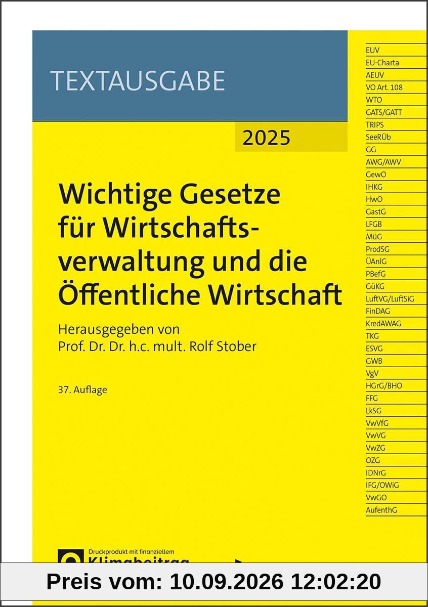 Wichtige Gesetze für Wirtschaftsverwaltung und die Öffentliche Wirtschaft (NWB Textausgabe)