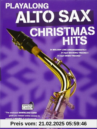 Playalong Alto Sax: Christmas Hits (Playalong Christmas Hits): Includes Download Card