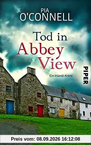 Tod in Abbey View (Elli O´Shea ermittelt 2): Ein Irland-Krimi