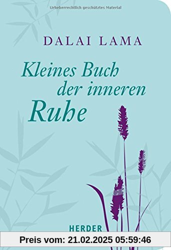 Kleines Buch der inneren Ruhe (HERDER spektrum)