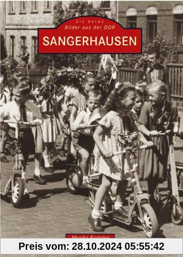 Sangerhausen: Bilder aus der DDR