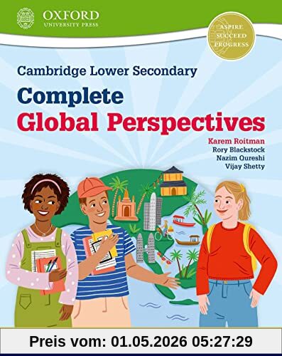 Cambridge Lower Secondary Complete Global Perspectives: Student Book (CAIE complete global perspectives)