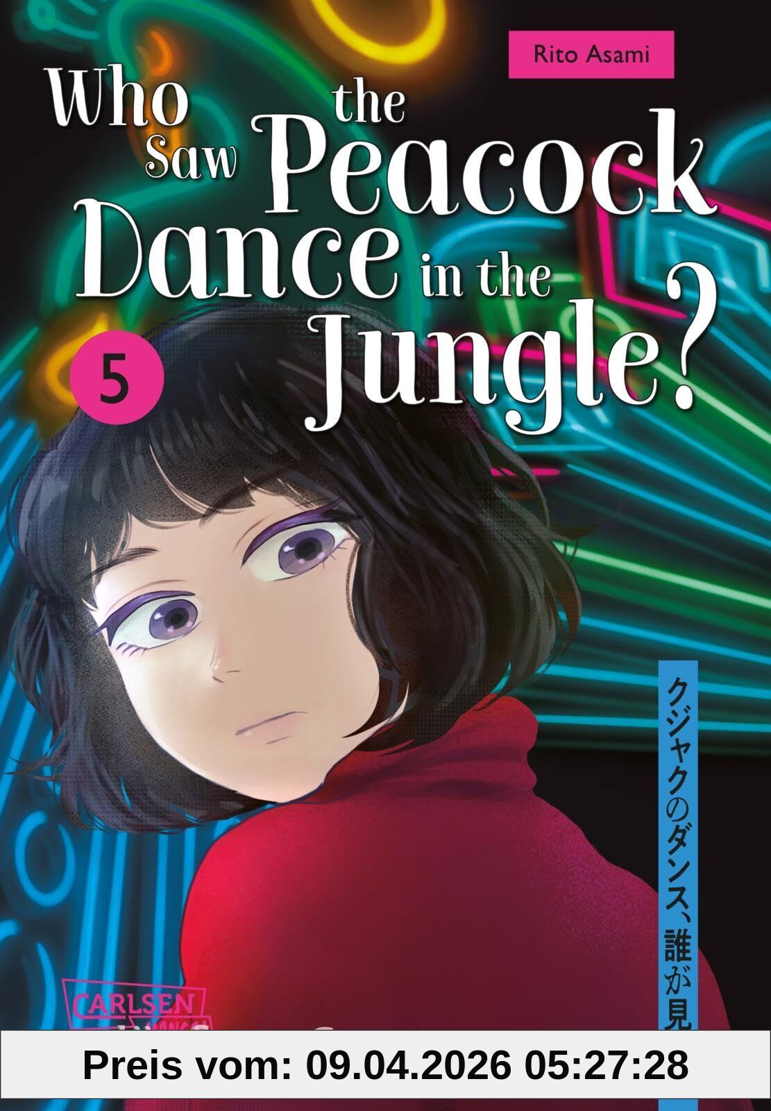 Who Saw the Peacock Dance in the Jungle? 5: Emotionaler Mystery-Thriller um die Suche nach dem wahren Mörder