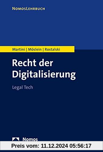 Recht der Digitalisierung: Legal Tech (Nomoslehrbuch)