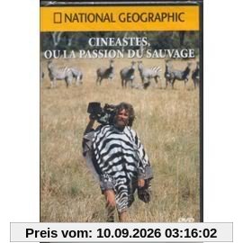 National Géographic : Cinéastes ou la passion du sauvage