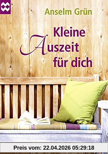 Kleine Auszeit für dich (Münsterschwarzacher Geschenkheft)